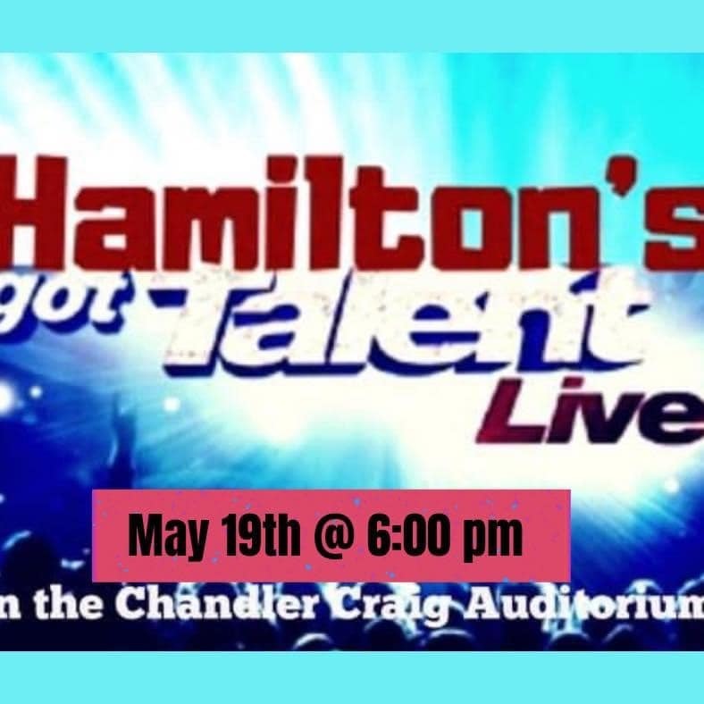 Hamilton's Got Talent Live  May 19th 